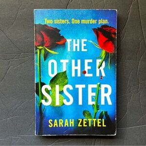 The Other Sister: A Novel by Sarah Zettel | Fiction, Thriller | PB